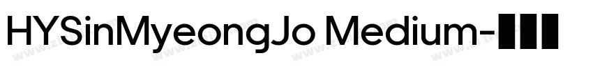 HYSinMyeongJo Medium字体转换